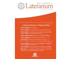 Lateranum. Il Concilio Vaticano I e il primato di Pietro (2021) (Vol. 1)