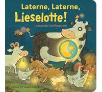 Laterne, Laterne, Lieselotte!: buntes Pappbilderbuch für Kinder ab 2 Jahre mit Kuh Lieselotte zum Thema Laternenumzug - Lieselotte-Geschichte für Herbst und Winter: 13