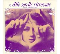 Laterza Antonietta - Alle Sorelle Ritrovate (Canzoni Femm (Mini Lp Slee