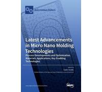 Latest Advancements in Micro Nano Molding Technologies (Copertina rigida)