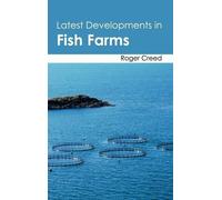Latest Developments in Fish Farms (Copertina rigida)