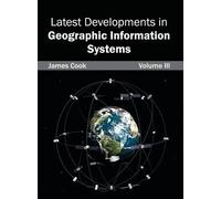 Latest Developments in Geographic Information Systems: Volume (Copertina rigida)