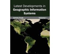 Latest Developments in Geographic Information Systems: Volume (Copertina rigida)