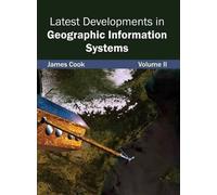 Latest Developments in Geographic Information Systems: Volume (Copertina rigida)