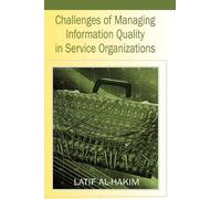 Latif Al-Hakim Challenges of Managing Information Quality in (Copertina rigida)