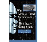 Latif Al-Hakim Web Mobile-based Applications for Healthcare M (Copertina rigida)