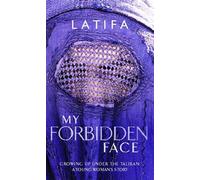 Latifa My Forbidden Face (Tascabile)