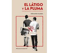 LATIGO Y LA PLUMA,EL