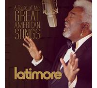 Latimore - Tase Of Me: Great American Songs