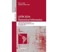 LATIN 2024: Theoretical Informatics (Tascabile)