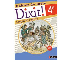 Latin 4e Dixit ! Langue et culture: Cahier de latin