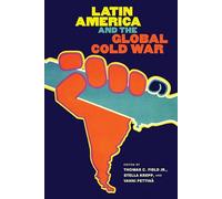 Latin America and the Global Cold War