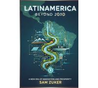 Latin America Beyond 2030