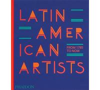 Latin American artists. From 1785 to now - AA.VV.