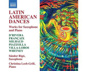 Latin American Dances: Works For Saxophone And Piano - AA.VV. (Audio Cd)