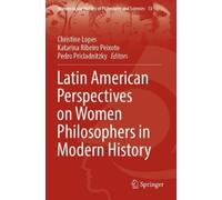 Latin American Perspectives on Women Philosophers in Modern History (Tascabile)