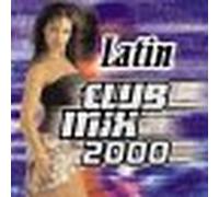 Latin Club Mix 2000 - V/a (voices Of Theory Ilegales Fulanito...)