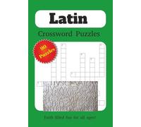 Latin Crossword Puzzles: Crossword Puzzles with Easy-to-Read Print about Latin, Latin Catholic, Latin Language and More | 6x9 inches, 180 pages | 90 ... Holidays, Language lovers and Free Times