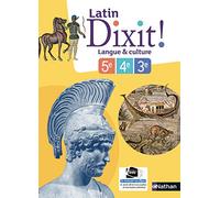Latin Dixit ! Langue & culture 5e, 4e, 3e