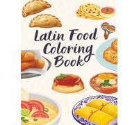 Latin Food Adult Coloring Book