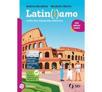 Latin(i)amo. Latino per l'educazione linguistica. Per la Scuola media. Con e-book. Con espansione online