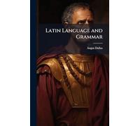 Latin Language and Grammar