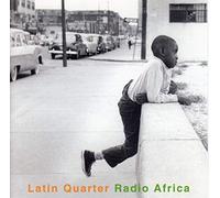 LATIN QUARTER - RADIO AFRICA