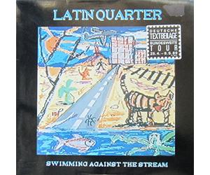 Latin Quarter - SWIMMING AGAINST THE STREAM LP (VINYL) GERMAN RCA 1988