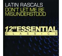 Latin Rascals - Don't Let Me Be Misunderstoodaa