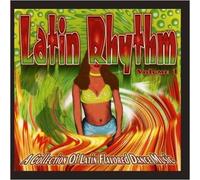 Latin Rhythm-A Collection Of Latin Flavored Dance - Vol. 1-Latin Rhythm-A Collection Of Latin Flavored