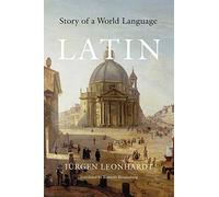 Latin: Story of a World Language