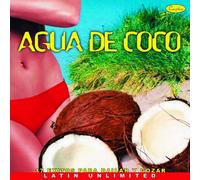 Latin Unlimited - Agua De Coco