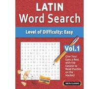 LATIN WORD SEARCH - LEVEL OF DIFFICULTY: EASY - VOL.1 - DELTA CLASSICS - GIVE YOUR EYES A REST WITH THE EASIEST TO READ PUZZLES ON THE MARKET!