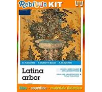LATINA ARBOR 2 FASCICOLO CERTIFICAZIONI E DELF (9788838329241) - Libro Scolastico + Kit Scuola con Copertine Rebillo