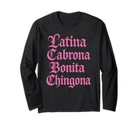 Latina Cabrona Bonita Chingona Pero Carino Mujer Chicana Chula Maglia a Manica