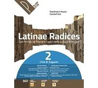 Latinae radices. Dal mondo di roma le radici della cultura europea. Per le Scuole superiori. Con e-book. Con espansione online (Vol. 2)