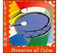 Latinismo - Memories of Cuba