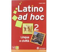 Latino ad hoc. Per le Scuole superiori. Con espansione online. Lingua e civiltà (Vol. 2)