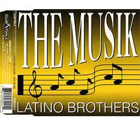 Latino Brothers - The Musik [Import]