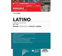 Latino Classi di concorso A11-A13. Manuale di preparazione ai concorsi a cattedra. Con espansioni online