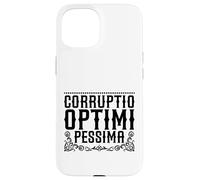 Latino - Corruptio optimi pessima Custodia per iPhone 15