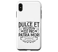 Latino - Dulce et decorum est pro patria mori Custodia per iPhone XS Max