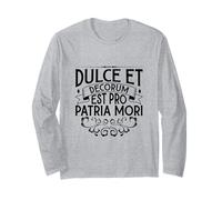 Latino - Dulce et Decorum EST PRO Patria Mori Maglia a Manica