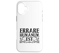 Latino - Errare humanum est Custodia per iPhone 16 Plus