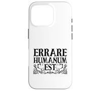 Latino - Errare humanum est Custodia per iPhone 16 Pro