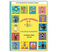 Latino Legends A-Z: 52 Bilingual Biographies of Hispanic Heroes for Kids: 5
