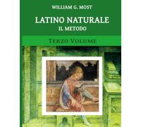 LATINO NATURALE: Il Metodo - Terzo Volume
