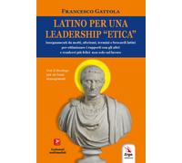 Latino per una leadership "etica" - [ERGA]