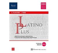 Latino plus certificazione linguistica e nuove metodologie didattiche. Per le Scuole superiori. Con e-book. Con espansione online