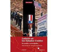 Latinos en los Estados Unidos. Textdossier: De sueños y necesidades